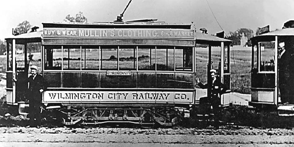 WILMINGTON CITY RAILWAY TROLLEY IN WILMINGTON DELAWARE CIRCA