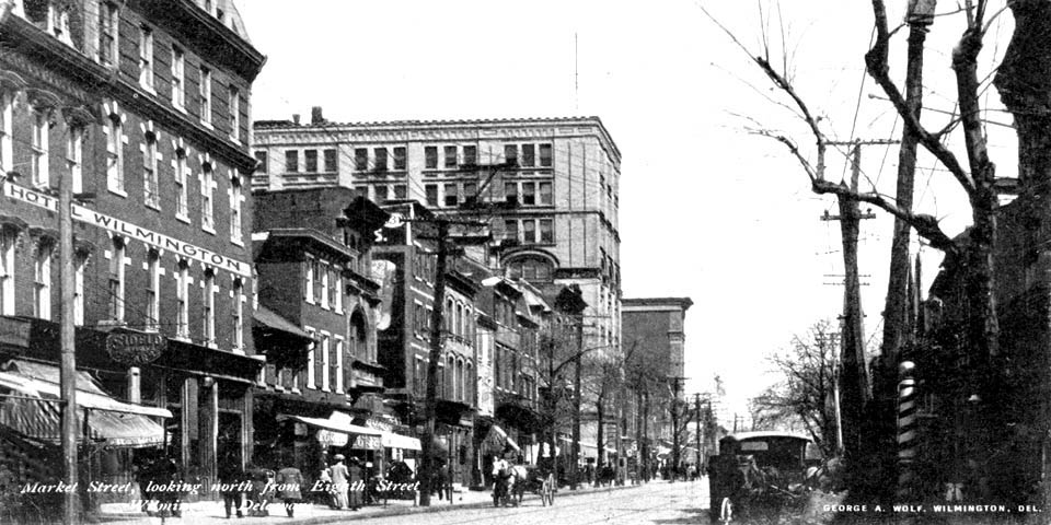 Wilmington Delaware Market Street looking North from 8th Street circa early 1900s